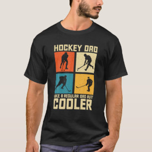 Camiseta Pai De Hóquei Como Um Pai Regular Mas Mais Frio Do