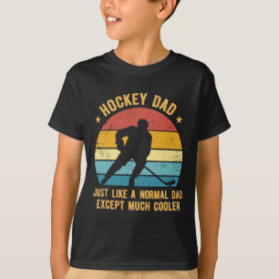 Camiseta Pai de hóquei, exatamente como um pai normal, exce