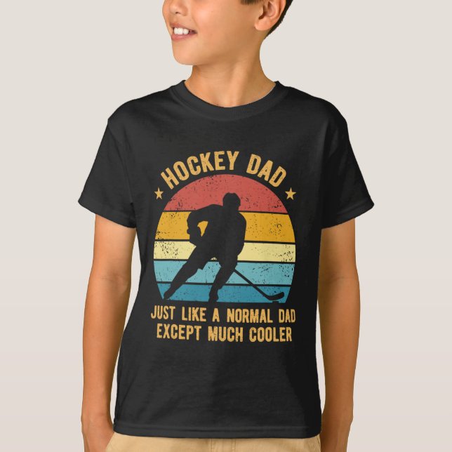 Camiseta Pai de hóquei, exatamente como um pai normal, exce (Frente)