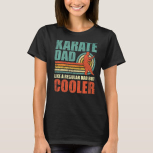 Camiseta Pai De Karate Como Um Pai Regular, Mas Gordura Mai