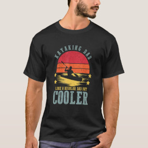 Camiseta Pai De Kayaking Como Um Pai Regular, Mas Retro V M