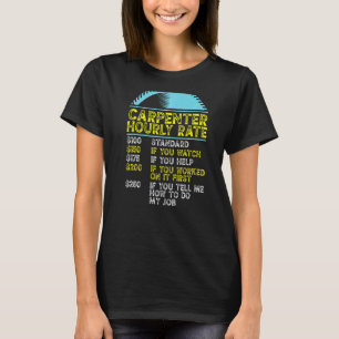 Camiseta Pai de Madeira Carpenter Carpenter Taxa Horária