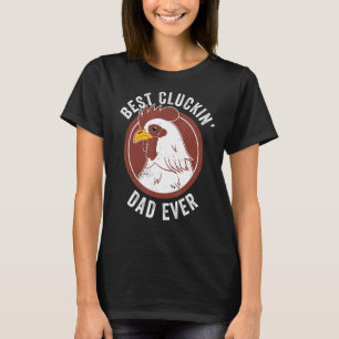 Camiseta Pai De Melhor Agrupamento De Pais De Galinha Já Ch