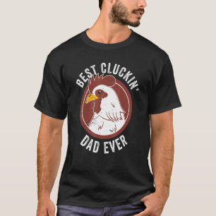 Camiseta Pai De Melhor Agrupamento De Pais De Galinha Já Ch