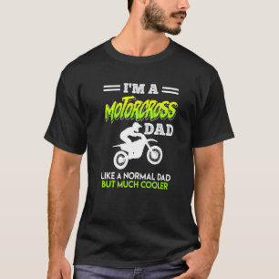 Camiseta Pai de Motocross Como Um Pai Normal Só Que Mais Le