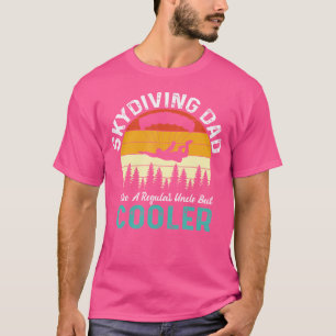 Camiseta Pai de Paraquedismo Como Um Tio Regular Pai Mas Le