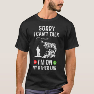 Camiseta Pai de Pesca Engraçado Desculpe não poder falar qu