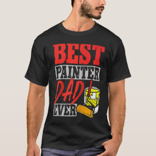 Camiseta Pai De Pintor De Decorador De Casa Melhor Pai