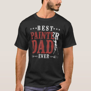 Camiseta Pai De Pintor De Decorador De Casa Melhor Pai