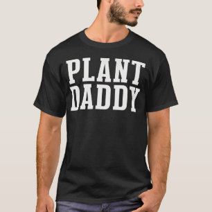 Camiseta Pai de Planta Funny Amante de Plantas de Casa Jard