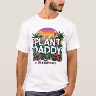 Camiseta Pai de Planta San Antonio City Texas EUA