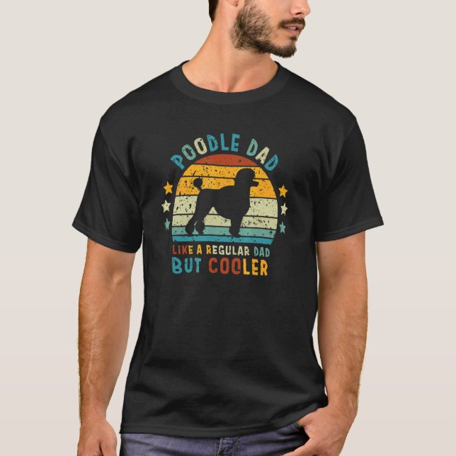Camiseta Pai De Poodle Como Um Pai Regular Mas Mais Frio, P (Frente)
