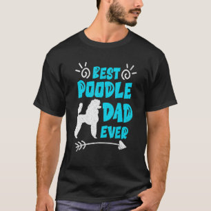 Camiseta Pai De Poodle Do Menor Cão Proprietário De Pood