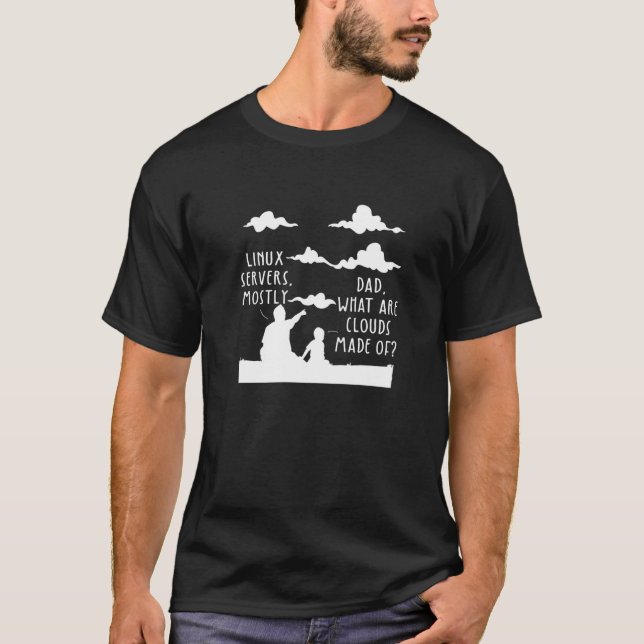 Camiseta Pai De Que São Feitas As Nuvens Servidores Linux M (Frente)