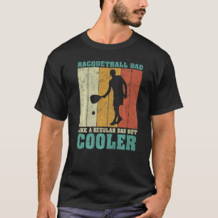 Camiseta Pai De Racquetball Retro De Vintage, Como Um Norma