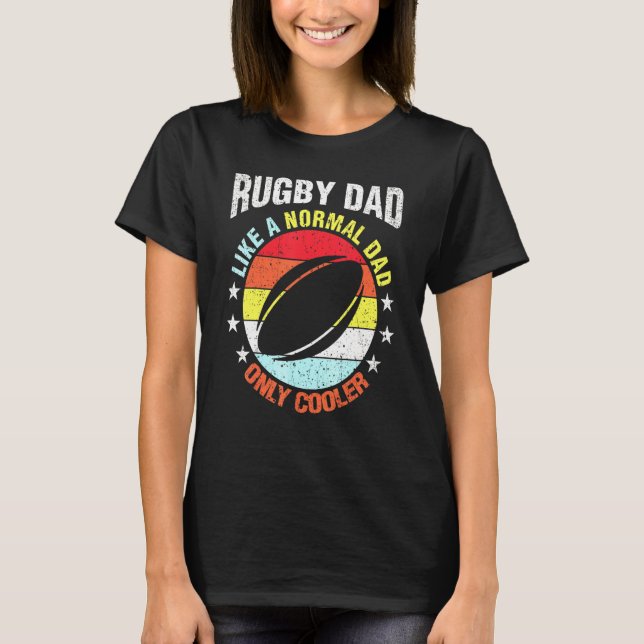 Camiseta Pai De Rugby Como Um Pai Normal Para Ele (Frente)