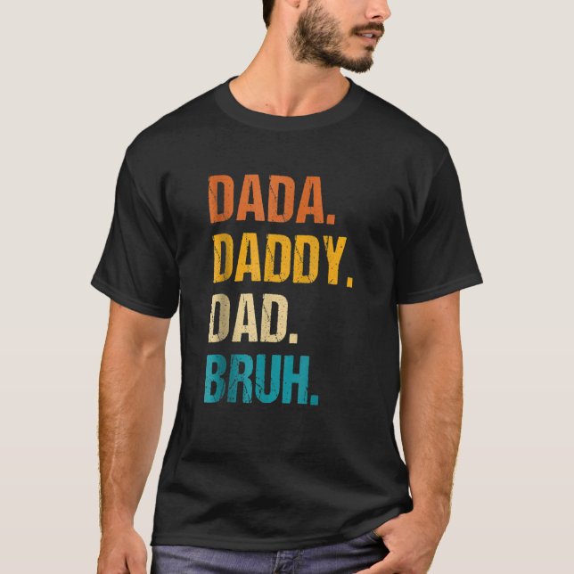 Camiseta Pai de Sêmen Dia de os pais Dada Bruh 38 (Frente)