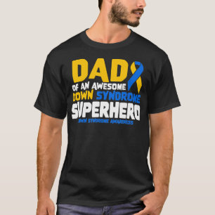 Camiseta Pai de Síndrome de Down de um super-herói T21 pa