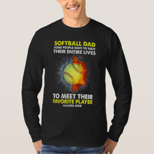 Camiseta Pai De Softball Algumas Pessoas Têm Que Esperar Po