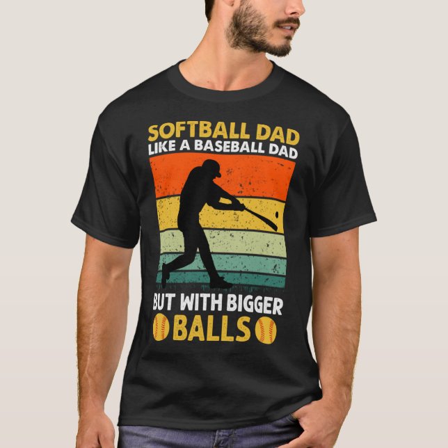 Camiseta Pai de Softball como um Baseball mas com bolas mai (Frente)