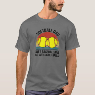 Camiseta Pai De Softball Como Um Beisebol Mas Com Bolas Mai