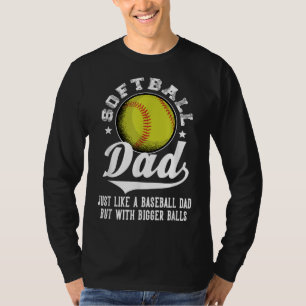 Camiseta Pai de softball como um pai de beisebol com bolas