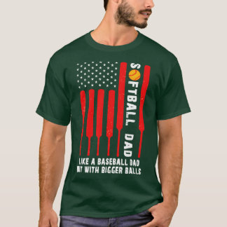 Camiseta Pai De Softball Como Um Pai De Beisebol Mas Com Um