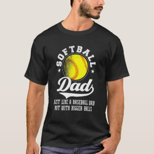 Camiseta Pai De Softball Mens Como Um Pai De Baseball Com M