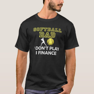Camiseta Pai de softball que eu não toco