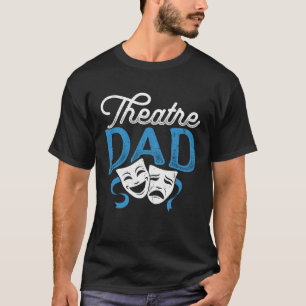 Camiseta Pai de Teatro Belas Tambor Musical Comédia Com Ven