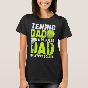 Camiseta Pai De tênis Como Um Tênis De Jogador De Pai Norma