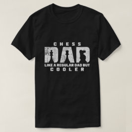 Camiseta Pai de Xadrez Engraçado Como Um Pai Normal Mas Mai