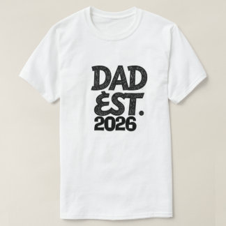 Camiseta Pai Desde 2026 Pai Orgulhoso Desde