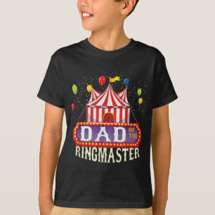 Camiseta Pai Do Aniversário Ringmaster Kids Partido Circus 