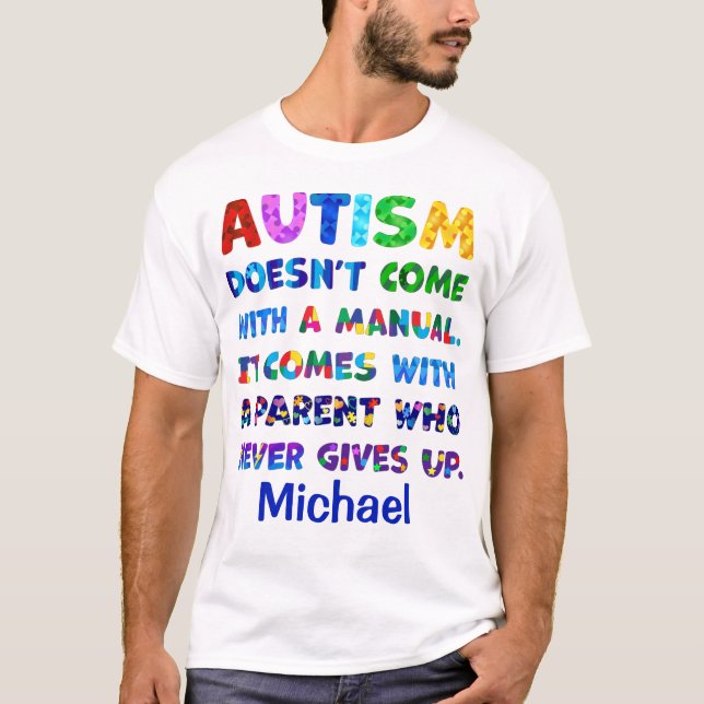 Camiseta Pai do AUTISM nunca desiste (Frente)