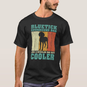 Camiseta Pai Do Conhound Bluetick Mens Como Um Fa De Pai Re