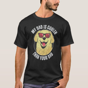 Camiseta Pai do Golden Retriever Meu Pai É Mais Legal Golde