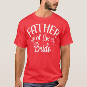 Camiseta Pai do Janto de Ensaio de Casamento Bride