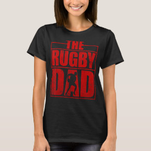 Camiseta Pai Do Jogador De Rugby Da Mens Pai O Pai Do Rugby