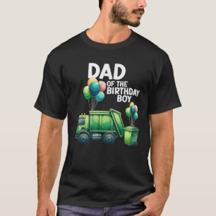 Camiseta Pai Do Menino Do Caminhão De Lixo De Aniversário I