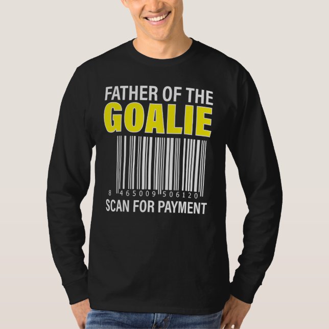 Camiseta Pai Do Pai Goalie Scan For Payment Goalie (Frente)