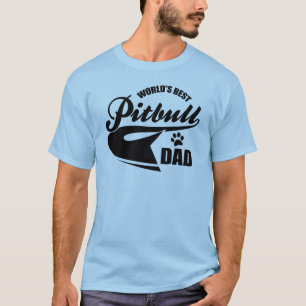 Camiseta Pai do Pitbull do mundo o melhor