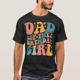 Camiseta Pai do Presente de Aniversário da Garota de Aniver