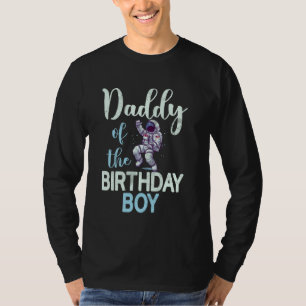Camiseta Pai Do Tema Espacial Do Astronauta De Aniversário