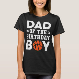 Camiseta Pai Do Treinador De Basquete De Birthday Boy Baske