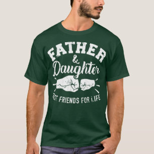 Camiseta Pai e filha são os melhores amigos da vida
