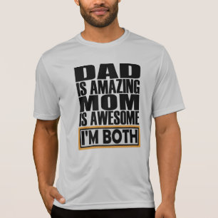 CAMISETA PAI É INCRÍVEL MÃE É INCRÍVEL QUE EU SEJA AMBOS.