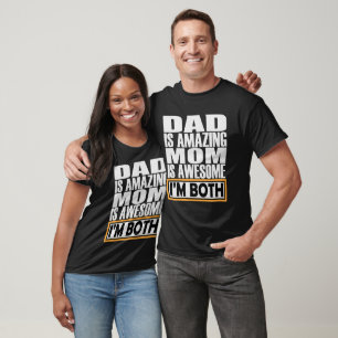 CAMISETA PAI É INCRÍVEL MÃE É INCRÍVEL QUE EU SEJA AMBOS.