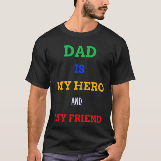 CAMISETA PAI É MEU HERÓI E MEU AMIGO