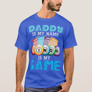 Camiseta Pai É Meu Nome Bingo É Meu Jogo Feliz Dia Do Pai